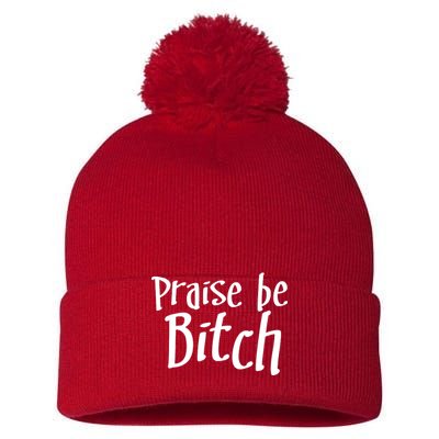 Praise Be, Bitch Pom Pom 12in Knit Beanie