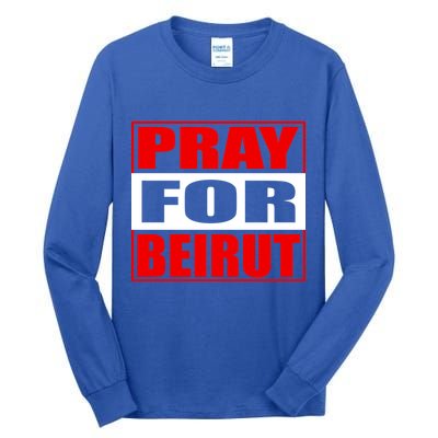 Pray For Beirut Tall Long Sleeve T-Shirt