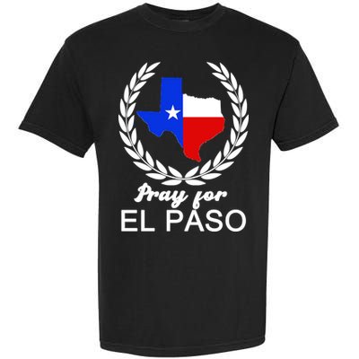 Pray For El Paso Garment-Dyed Heavyweight T-Shirt
