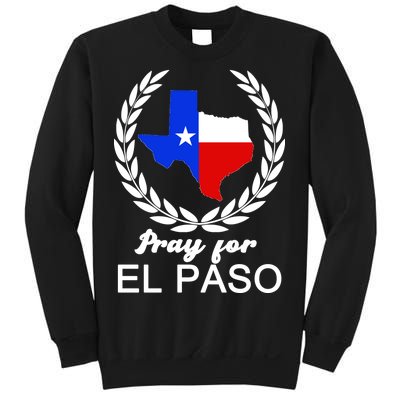 Pray For El Paso Sweatshirt