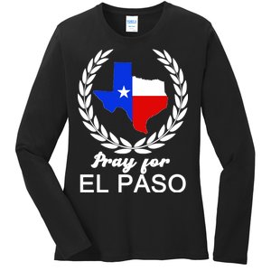 Pray For El Paso Ladies Long Sleeve Shirt