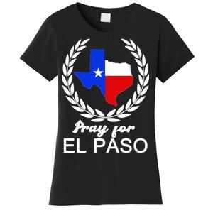 Pray For El Paso Women's T-Shirt