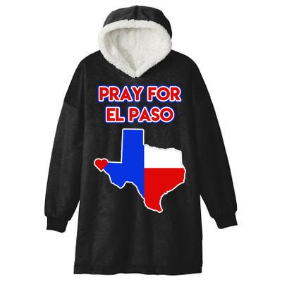 Pray For El Paso Texas Hooded Wearable Blanket