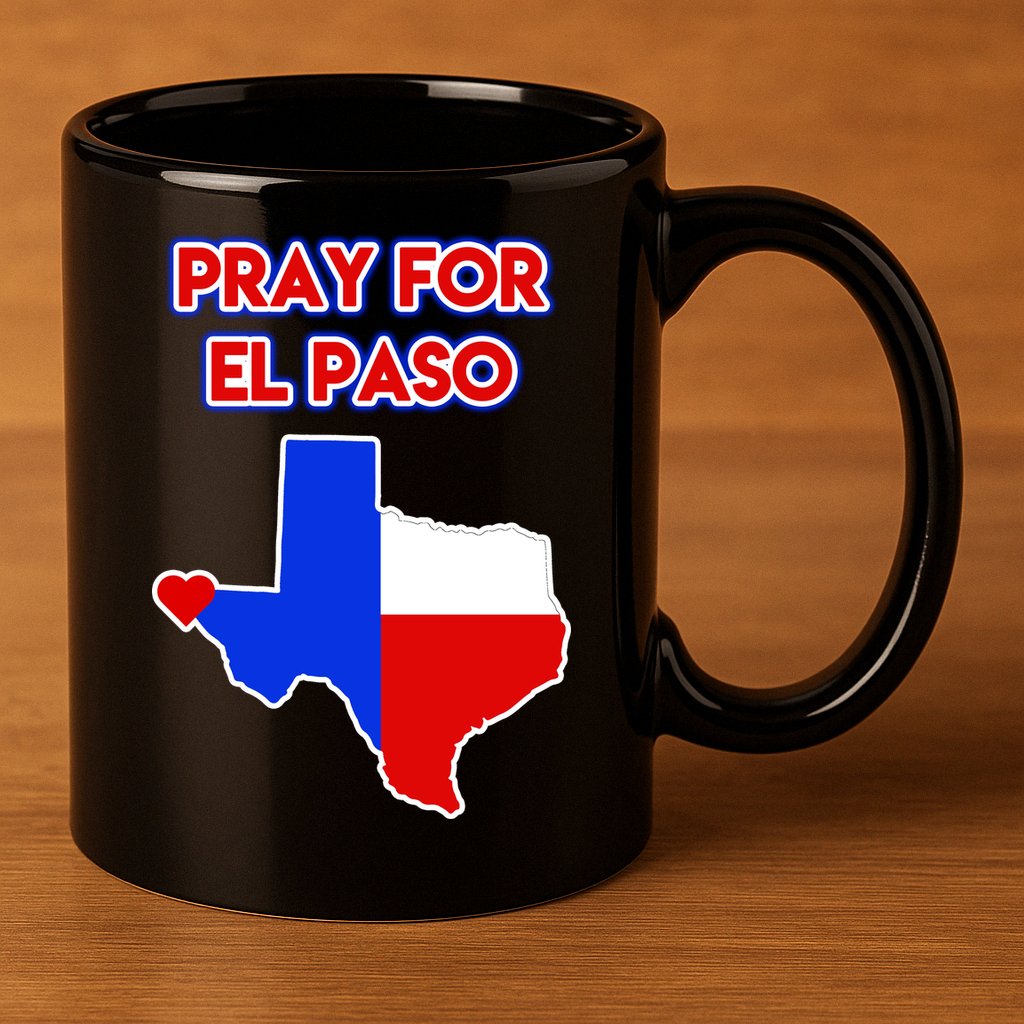 Pray For El Paso Texas 11oz C Handle Ceramic Mug