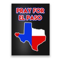 Pray For El Paso Texas Poster