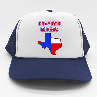 Pray For El Paso Texas Trucker Hat