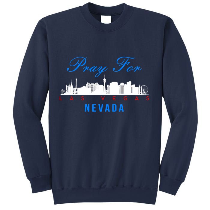 Pray For Las Vegas Nevada Sweatshirt