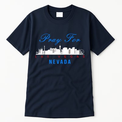 Pray For Las Vegas Nevada Tall T-Shirt