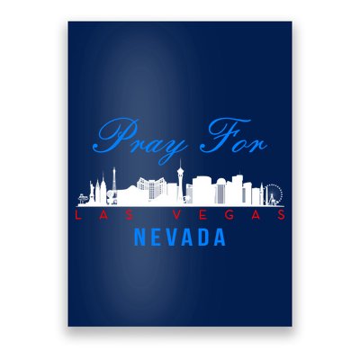Pray For Las Vegas Nevada Poster