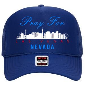 Pray For Las Vegas Nevada High Crown Mesh Back Trucker Hat