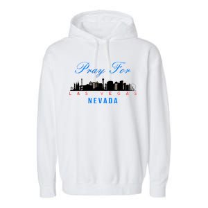 Pray For Las Vegas Nevada Garment-Dyed Fleece Hoodie