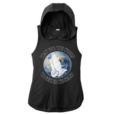 Pray For The World Together We Stand Ladies PosiCharge Tri-Blend Wicking Draft Hoodie Tank