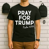Pray For Trump Psalm 109:8 T-Shirt