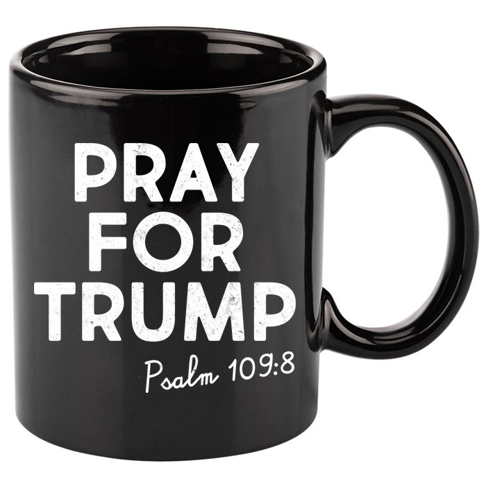 Pray For Trump Psalm 109:8 11oz C Handle Ceramic Mug