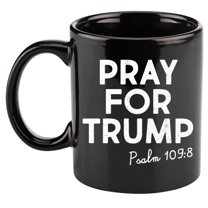 Pray For Trump Psalm 109:8 11oz C Handle Ceramic Mug