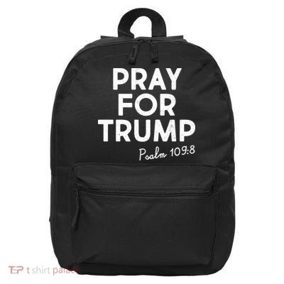 Pray For Trump Psalm 109:8 16 in Basic Backpack