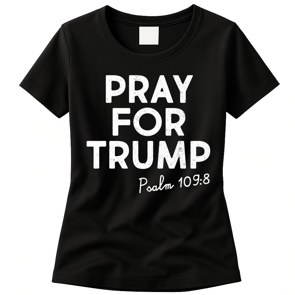 Pray For Trump Psalm 109:8 Womens T-Shirt