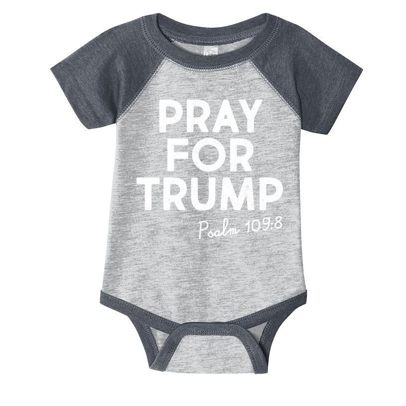 Pray For Trump Psalm 109:8 Infant Baby Jersey Bodysuit