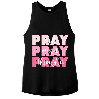 Pray On It Over It Through It Ladies PosiCharge Tri-Blend Wicking Tank