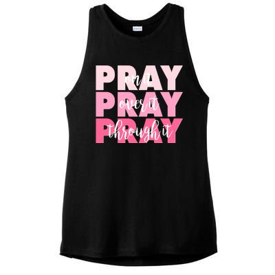 Pray On It Over It Through It Ladies PosiCharge Tri-Blend Wicking Tank