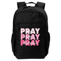 Pray On It Over It Through It Backpack