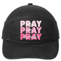 Pray On It Over It Through It 7-Panel Snapback Hat
