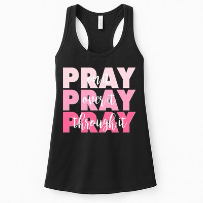 Pray On It Over It Through It Womens Tank Top