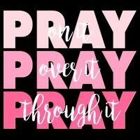 Pray On It Over It Through It Baby Bodysuit