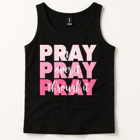 Pray On It Over It Through It Tank Top