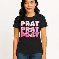 Pray On It Over It Through It Womens T-Shirt
