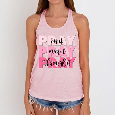 Pray On It Over It Through It Women's Knotted Racerback Tank