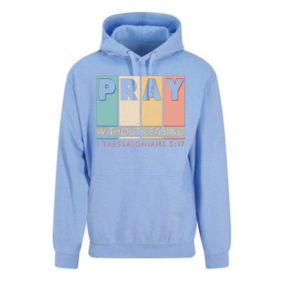 Pray Witout Ceasing 1 Thessalonians 5:17 Unisex Surf Hoodie