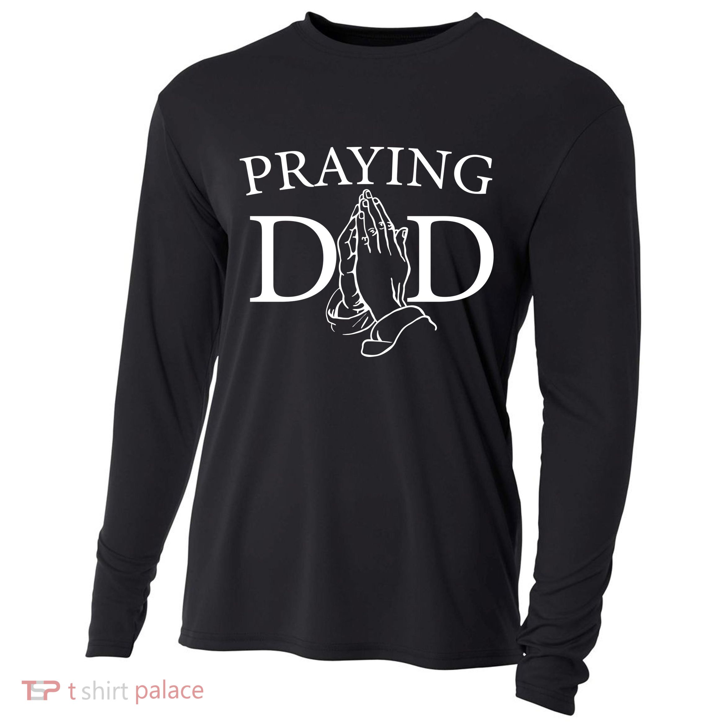 Praying Dad Cooling Performance Long Sleeve Crew