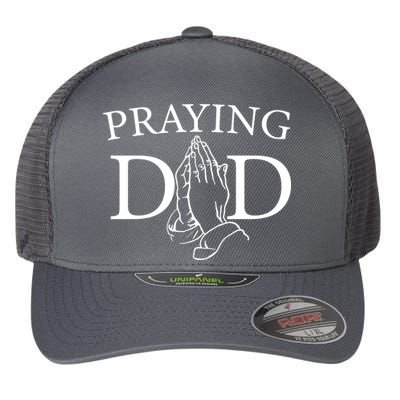 Praying Dad Flexfit Unipanel Trucker Cap