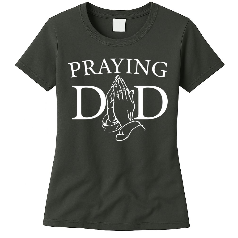 Praying Dad Womens T-Shirt