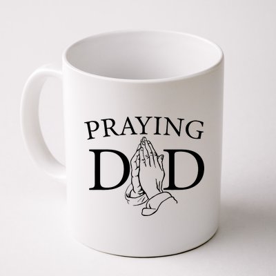 Praying Dad Coffee Mug