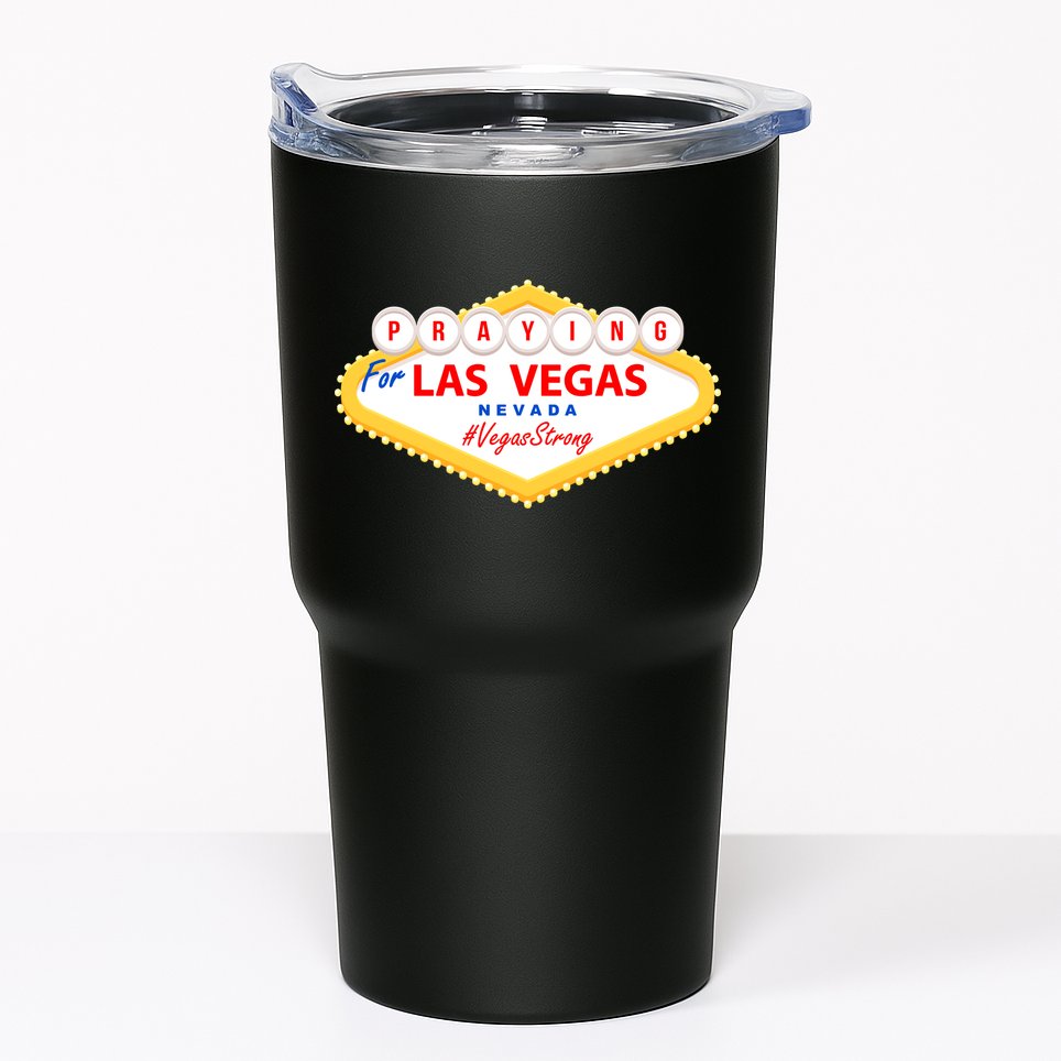 Praying For Las Vegas Nevada Vegas Strong Tumbler