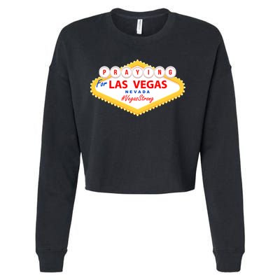 Praying For Las Vegas Nevada Vegas Strong Cropped Pullover Crew