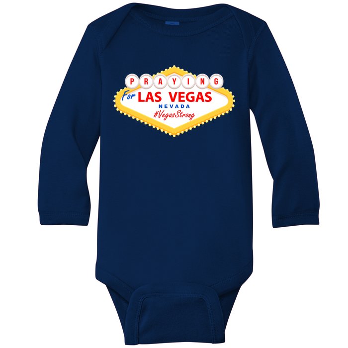 Praying For Las Vegas Nevada Vegas Strong Baby Long Sleeve Bodysuit