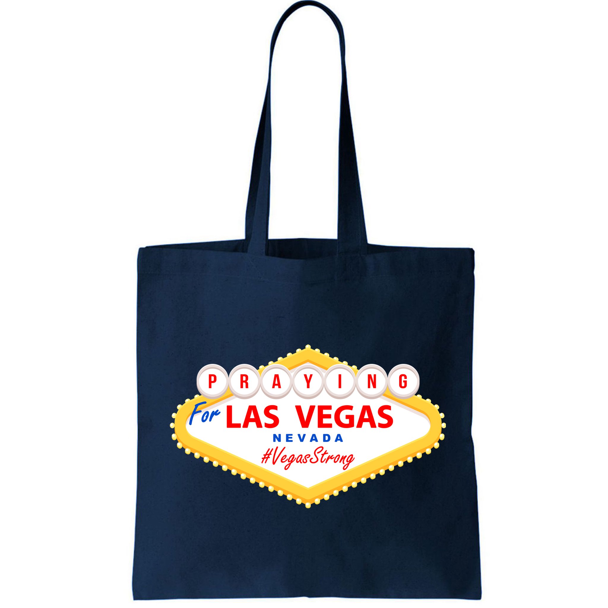 Praying For Las Vegas Nevada Vegas Strong Bag