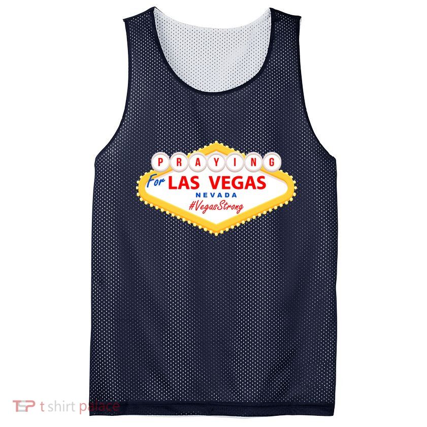 Praying For Las Vegas Nevada Vegas Strong Mesh Reversible Basketball Jersey Tank