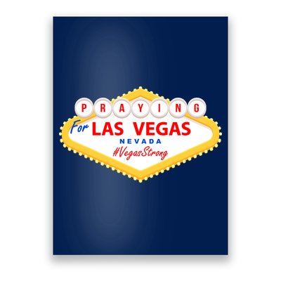 Praying For Las Vegas Nevada Vegas Strong Poster