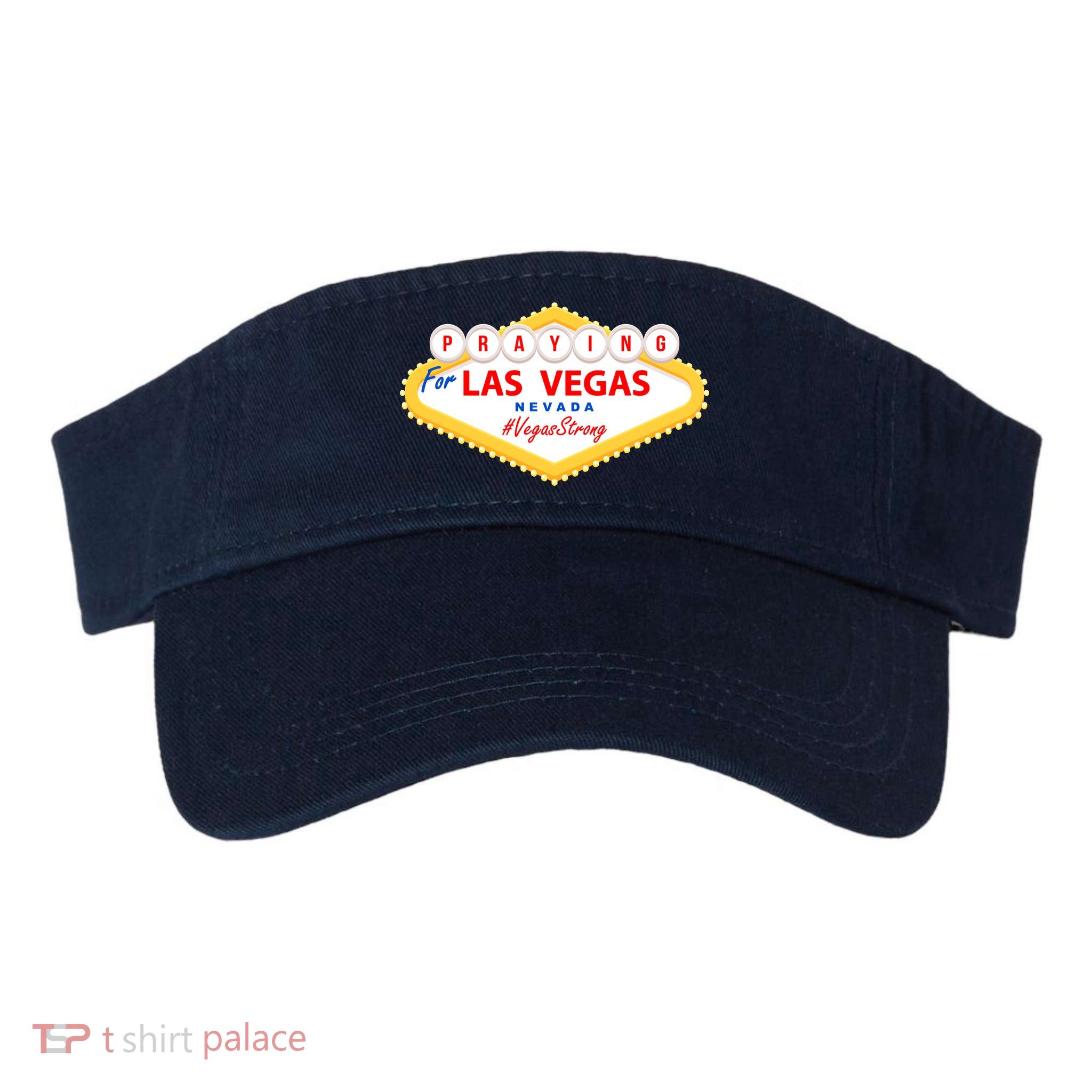 Praying For Las Vegas Nevada Vegas Strong Visor