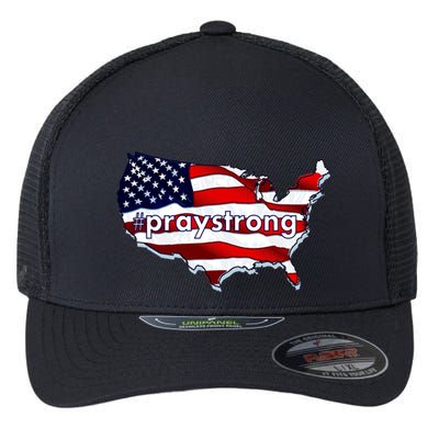 #praystrong Pray Strong For America  Flexfit Unipanel Trucker Cap