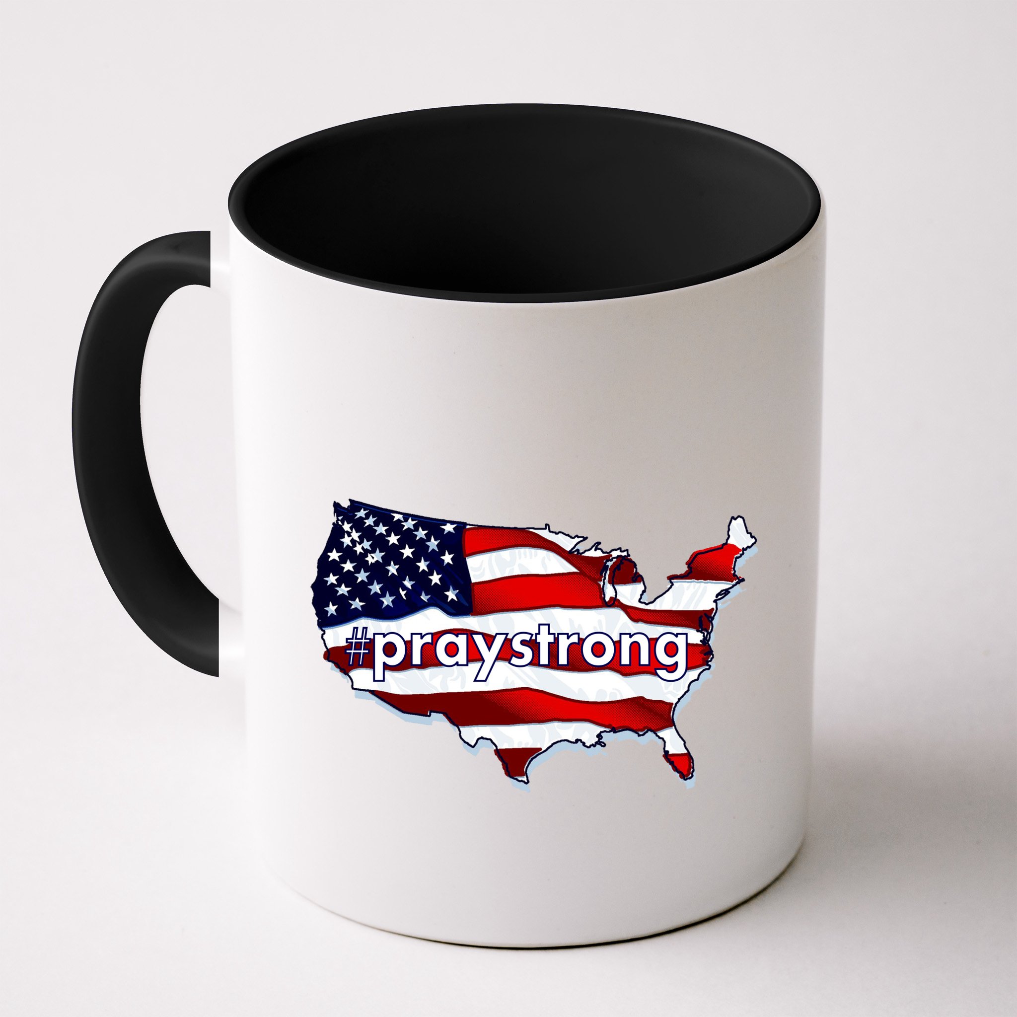 #praystrong Pray Strong For America  Mug