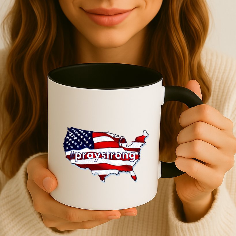 #praystrong Pray Strong For America  Mug