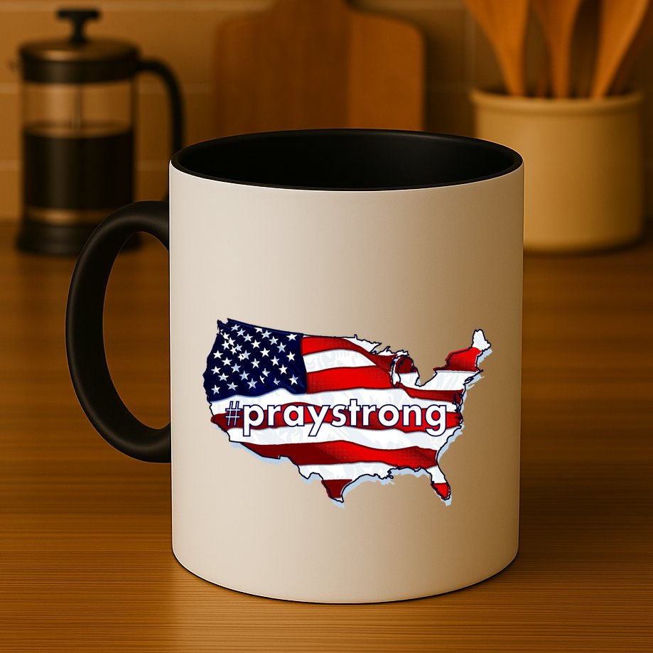 #praystrong Pray Strong For America  Mug