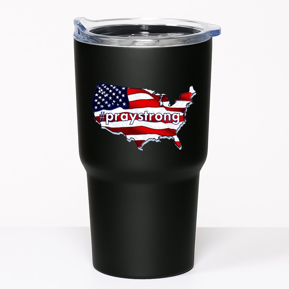 #praystrong Pray Strong For America  Tumbler