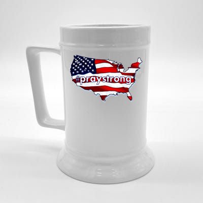 #praystrong Pray Strong For America  Beer Stein