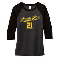 Puerto Rico Baseball 21 Santurce Boricua Baseball Fans Women's Tri-Blend 3/4-Sleeve Raglan Shirt